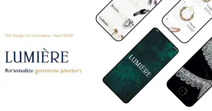 A professional UI UX case study showing Lumière gemstone jewelry and personalized diamond accessories e-commerce mobile app