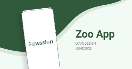A professional UI UX case study showing a zoo information mobile app design for Pawssion on Android