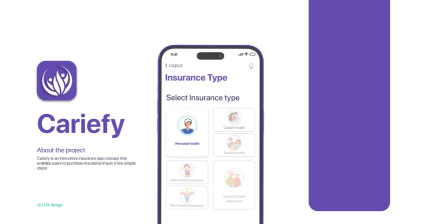 A professional UI UX case study showing a digital insurance mobile app design for Cariefy on Android